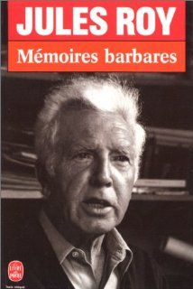 Memoires Barbares (Spanish Edition): Jules Roy: 9782253055341: Books