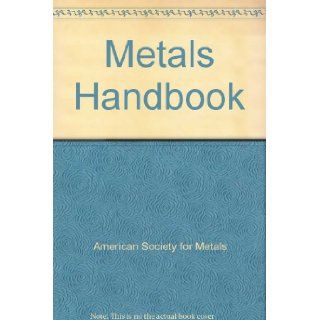 Metals Handbook American Society for Metals, Illustrated Books