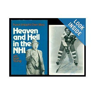 Heaven and Hell in the NHL: Scott Young: 9780771090837: Books