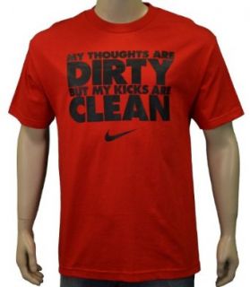 Nike Men's "My Thoughts Are Dirty But My Kicks Are Clean" Shirt Red 2XL: Clothing