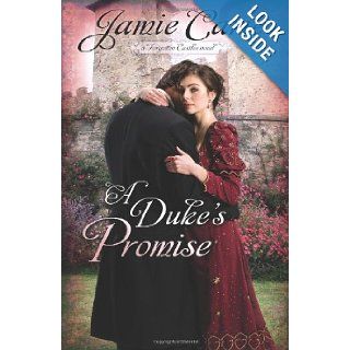 A Duke's Promise: A Forgotten Castles Novel: Jamie Carie: 9781433673245: Books