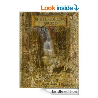 Spellhollow Wood (from The Cycles of Exile) eBook: Joseph Scotti, Emily Marie Meehanan: Kindle Store