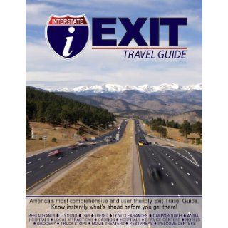 iEXIT Travel Guide: Ryan Simmons & James Ledford, Know Instantly Whats Ahead Before You Get There, Drive With Confidence. The iExit Guide is the most user friendly book of its kind., It includes color seperated exits, with icons depicting exit amenitie