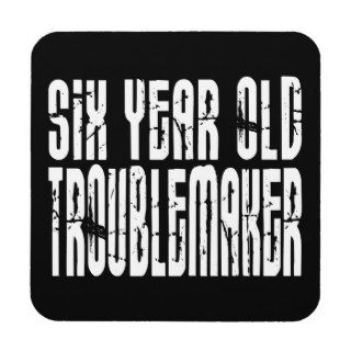 Funny Birthdays  Six Year Old Troublemaker Beverage Coasters