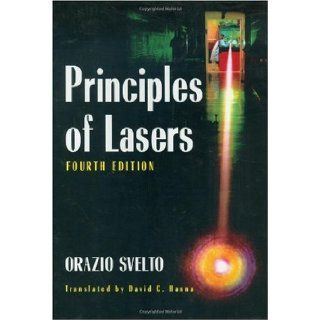 By Orazio Svelto: Principles of Lasers Fourth (4th) Edition:  Author : Books