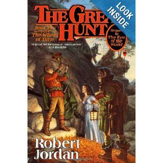 The Great Hunt: Book Two of 'The Wheel of Time' (Wheel of Time (Tor Paperback)): Robert Jordan: 8601401129448: Books