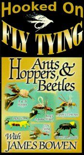 Hooked On Fly Tying, HBO2 Hoppers, Ants, & Beetles   James Bowen [VHS]: Jim Watt, James Bowen: Movies & TV