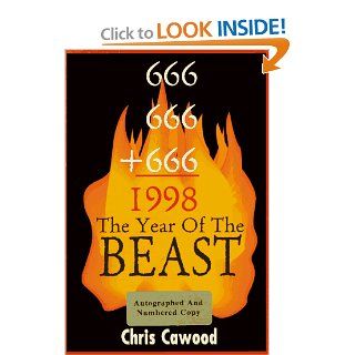 1998: The Year of the Beast: Chris Cawood, Gaynell Seale: 9780964223196: Books