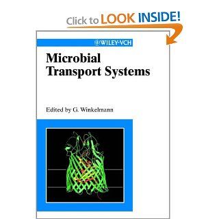 Microbial Transport Systems: Gnther Winkelmann: 9783527303045: Books