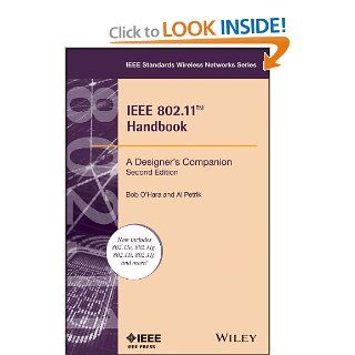 IEEE 802.11 Handbook: A Designer's Companion: Al Petrick, Bob O'Hara: 9780738144498: Books