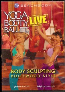 Yoga Booty Ballet Live Body Sculpting Bollywood Style: Gillian Marloth, Teigh mcdonough: Movies & TV