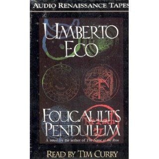 Foucault's Pendulum: Umberto Eco, Tim Curry: 9781559273596: Books