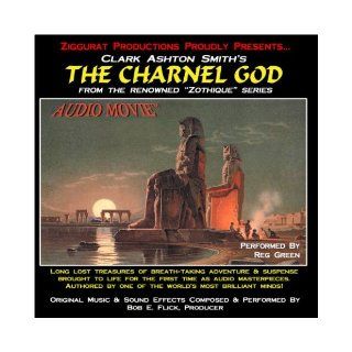 The Charnel God (Zothique): Clark Ashton Smith, Reg Green: 9781884214288: Books