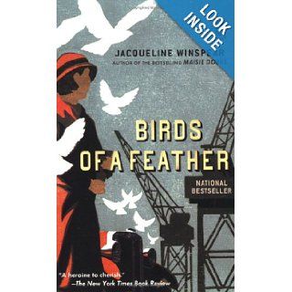 Birds of a Feather (Maisie Dobbs, Book 2): Jacqueline Winspear: 9780143035305: Books