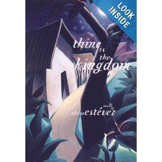 Thine is the Kingdom: Abilio Estevez, David L. Frye: 9781559705042: Books