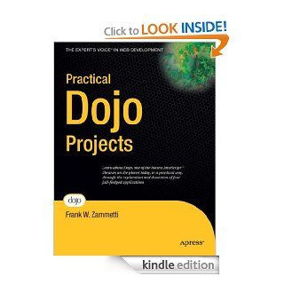 Practical Dojo Projects (Expert's Voice in Web Development) eBook: Frank Zammetti: Kindle Store