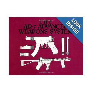 The AR 7 Advanced Weapons System: Joe Ramos: 9780873645638: Books