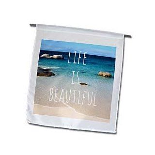 fl_151390_1 InspirationzStore Inspirational Quotes   Life is Beautiful   Positive affirmations   Inspiring nature   Beach photography   words saying   Flags   12 x 18 inch Garden Flag : Outdoor Flags : Patio, Lawn & Garden