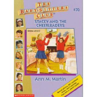 Stacey and the Cheerleaders (Baby Sitters Club) Ann M. Martin 9780590926010 Books