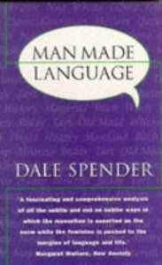 Man Made Language (9780863584015): Dale Spender: Books