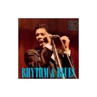 Rhythm & Blues   1962: Music