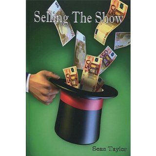 Selling The Show by Sean Taylor: Toys & Games