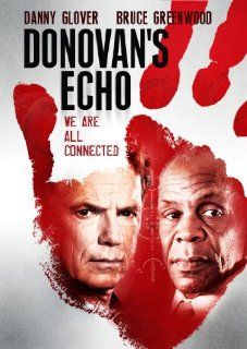 Donovan's Echo: Danny Glover, Bruce Greenwood, Jim Cliffe: Movies & TV