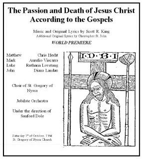 The Passion and Death of Jesus Christ According to the Gospels: Music