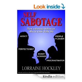 Self Sabotage How Sabotage Affects Your Daily Life eBook Lorraine Hockley Kindle Store