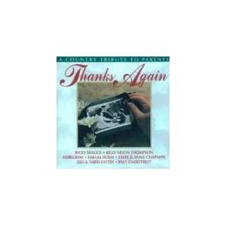 Thanks Again: A Country Tribute to Parents: Music