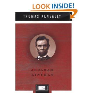 Abraham Lincoln: A Life (Penguin Lives) eBook: Thomas Keneally: Kindle Store