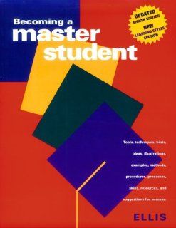 Becoming a Master Student: Dave Ellis: 9780395935286: Books