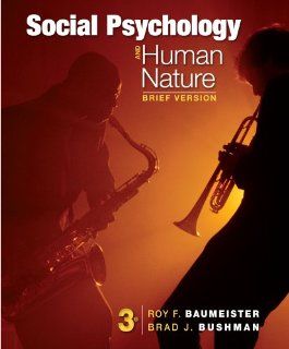Social Psychology and Human Nature, Brief: 9781133956402: Social Science Books @