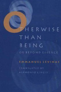 Otherwise Than Being: Or Beyond Essence: 9780820702995: Philosophy Books @