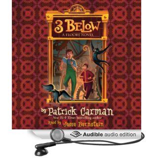 3 Below: A Floors Novel, Book 2 (Audible Audio Edition): Patrick Carman, Jesse Bernstein: Books
