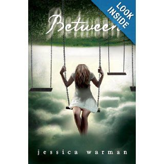 Between: Jessica Warman: 9780802733863: Books