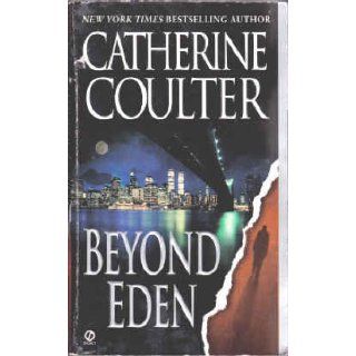 Beyond Eden: Catherine Coulter: 9780451202314: Books