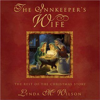 The Innkeeper's Wife: Lynda M. Wilson: 9781590384794: Books