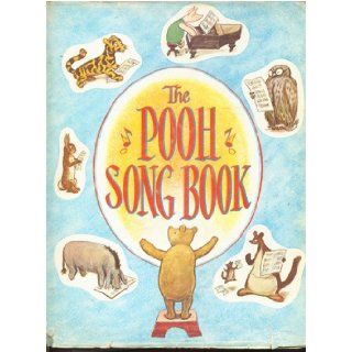 The Pooh song book, : Containing The hums of Pooh, The king's breakfast, and Fourteen songs from When we were very young: Harold Fraser Simson: Books