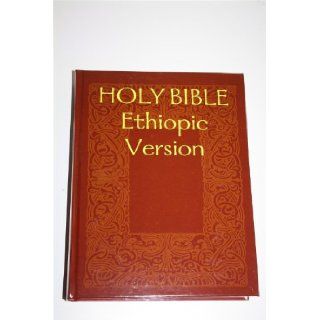 HOLY BIBLE Ethiopic Version / Volume 1 Containing the Old Testament, Apocrypha, Enoch 1, 2 and Jubilees considered as Canon / Etiopina Bible considered as canon by the Ethiopic Church: Bible Society: Books