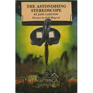 The astonishing stereoscope: Jane Langton: 9780060236823: Books