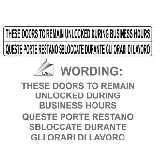 Doors Remain Unlocked During Business Hours Label NHI 10018 ITALIAN : Business And Store Signs : Office Products