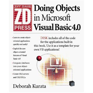 Doing Objects in Microsoft Visual Basic 4.0: Deborah Kurata: 9781562763374: Books