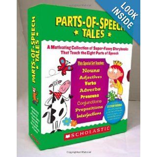 Parts of Speech Tales: A Motivating Collection of Super Funny Storybooks That Teach the Eight Parts of Speech (9780545164580): Liza Charlesworth: Books