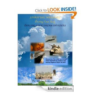 Spiritual Warfare During Your Sleep: Dealing With Dream Invaders vol. 1 (Dream Warfare) eBook: Alisha Anderson: Kindle Store