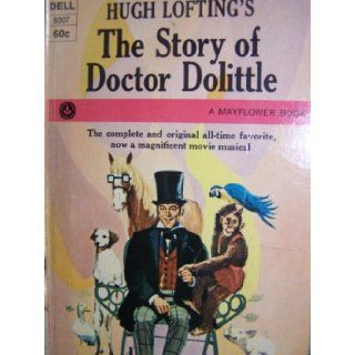 The Story of Doctor Doolittle: Hugh Lofting: Books