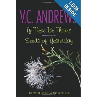 If There Be Thorns / Seeds of Yesterday (Dollanganger) V.C. Andrews 9781442406568 Books