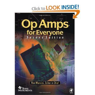Op Amps for Everyone, Second Edition: Bruce Carter, Ron Mancini: 9780750677011: Books