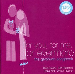 For You for Me for Everyone Gershwin Songbook: Music