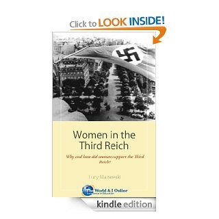 Women in the Third Reich Hitler's Forgotten Following eBook Lucy Mazareski Kindle Store